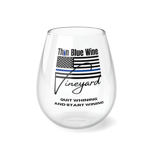 Novelty Thin Blue Wine Vineyard Glass, Funny Thin Blue Line Wine Glass, Quit Whining And Start Wining Glass, Stemless Wine Glass For Police