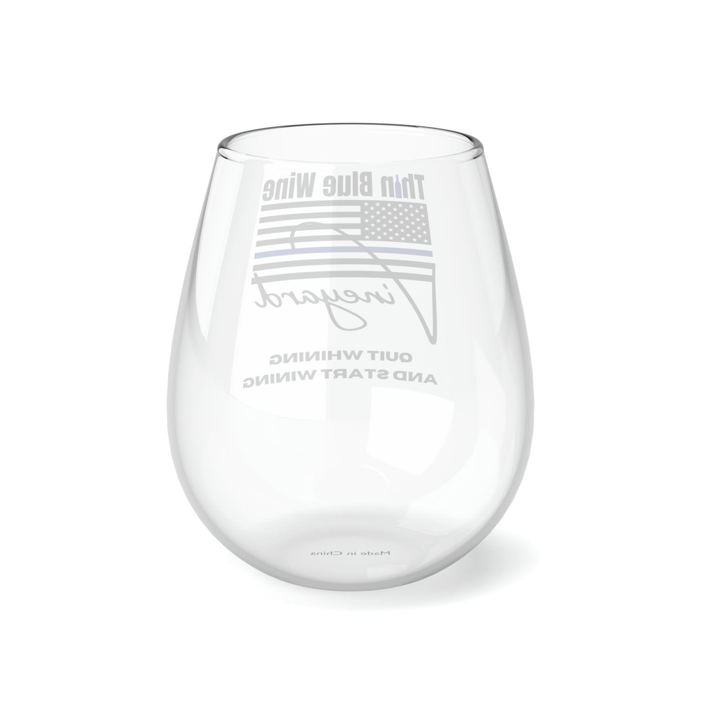 Novelty Thin Blue Wine Vineyard Glass, Funny Thin Blue Line Wine Glass, Quit Whining And Start Wining Glass, Stemless Wine Glass For Police