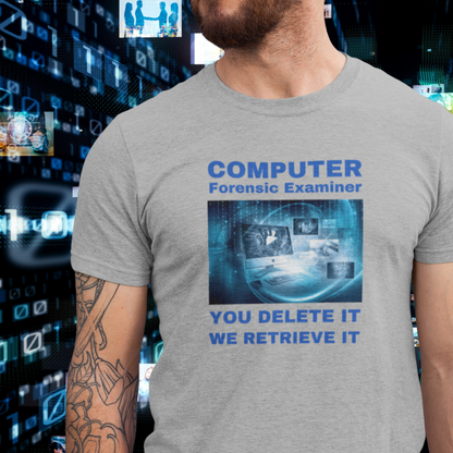 Police Computer Forensic Examiner Shirt, Digital Forensic Examiner, Police Certified Forensic Examiner, Cybersecurity,Information Technology